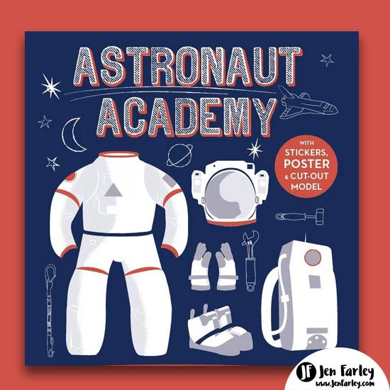 Astronaut Academy illustrated by Jennifer Farley 5