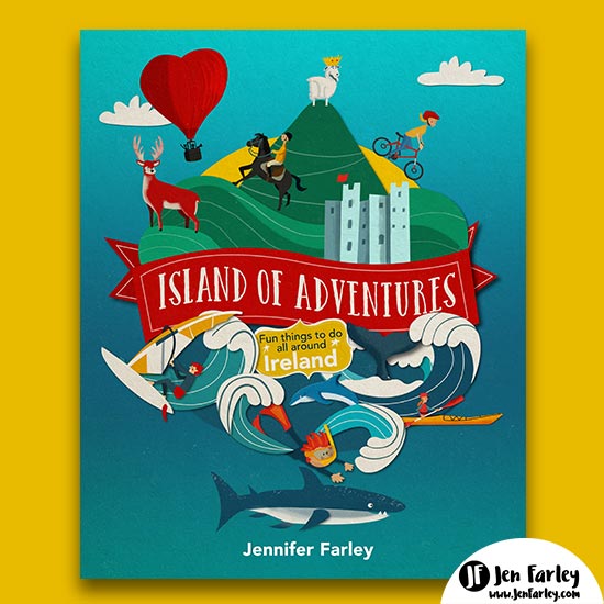 Island of Adventures Written And Illustrated By Jennifer Farley