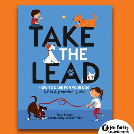 Take The Lead Train Your Dog Elena Browne illustrated by Jennifer Farley