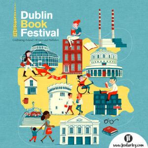 Dublin Book Festival 2022 Poster Illustrated by Jennifer Farley 700