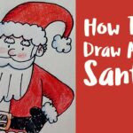 How To Draw Santa Clause - Jennifer Farley Illustration
