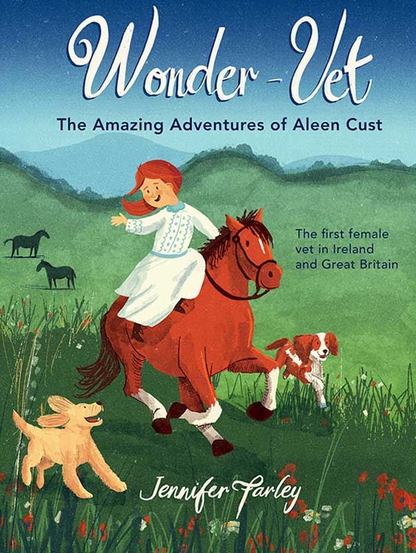 Aleen Cust Wonder Vet written and illustrated by Jennifer Farley 